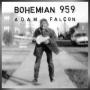 Adam Falcon + Bohemian 959