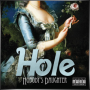 HOLE + Nobody’s Daughter