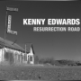 KENNY EDWARDS + Resurrection Road