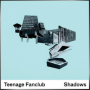 TEENAGE FANCLUB + Shadows