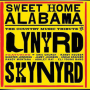 VARIOUS ARTISTS + Sweet Home Alabama: The Country Music Tribute to Lynyrd Skynyrd