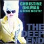 CHRISTINE OHLMAN & REBEL MONTEZ + The Deep End