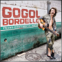 GOGOL BORDELLO + Trans-Continental Hustle