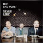 THE BAD PLUS