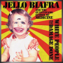 JELLO BIAFRA