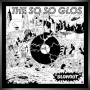 THE SO SO GLOS