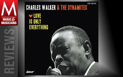 CHARLES-WALKER-and-THE-DYNAMITES-M-Review-No26